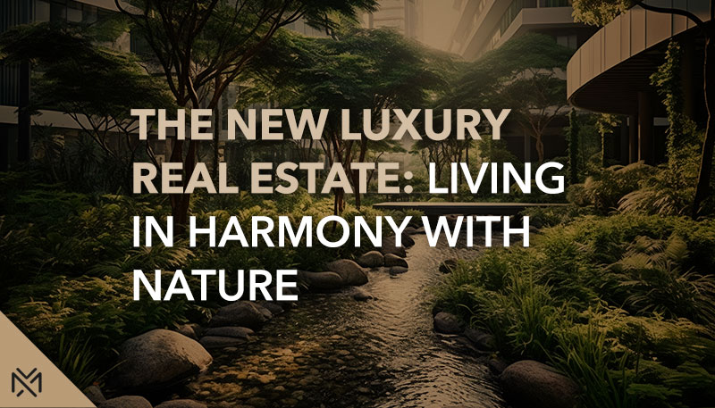 desarrollos inmobiliarios sostenibles en la Riviera Maya | Mora & Co. Realty